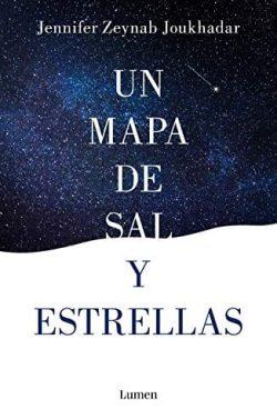 Un  mapa  de  sal  y  estrellas  |  Jennifer  Zeynab  Joukhadar  
