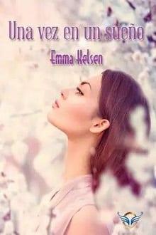 Una  vez  en  un  sueño  |  Emma  Kelsen  